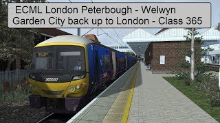 Train Simulator 18 - ECML London Peterbough - Welwyn Garden City back up to London - Class 365