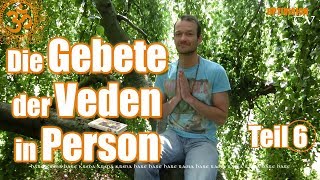 Die Gebete der Veden in Person [Teil 6]