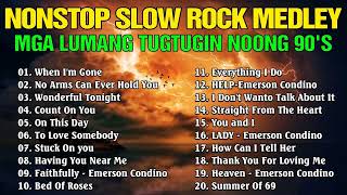 Nonstop Slow Rock Medley - Best Lumang Tugtugin - Emerson Condino Nonstop Collection 2023