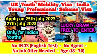 || UK's India Young Professionals Scheme Visa || Youth Mobility Visa || Opens Soon ||