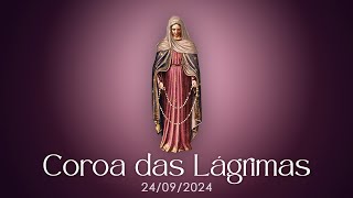 COROA DAS LÁGRIMAS - 24/09/2024 - REZE CONOSCO! - @virgemdolorosissima