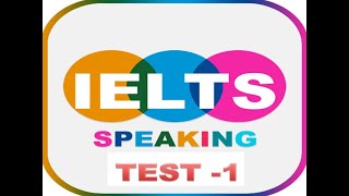 IELTS -SPEAKING TEST 1 #1. Describe one of your family members you spend the  with