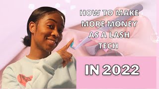 Make More Money In 2022| Lash Tech