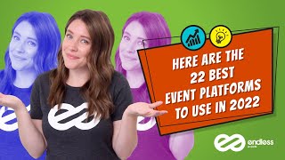 Here Are The 22 Best Event Platforms To Use