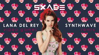 Lana del Rey - Video Games (SxAde Synthwave Version) | 80's