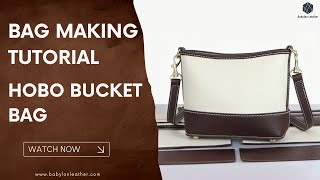 Making a Leather Hobo Bucket Bag in Three Hours｜100% Hand Sew Project｜Babylon Leather Kit SY77