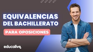 Equivalencias Bachiller para oposiciones