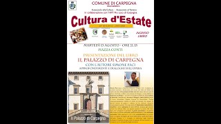 Presentazione del libro IL PALAZZO DI CARPEGNA - con l'autore Simone Paci - 13 agosto 2024 (parte1)