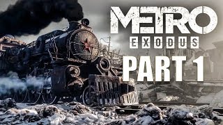 Metro Exodus Gameplay Part 1 | Mission: Moscow (Ultra Settings @ 1080p)