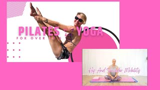 Pilates and Yoga for Over 50's Shoulder and Hip Mobility