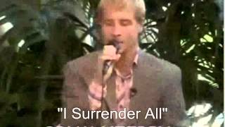 “I Surrender All”