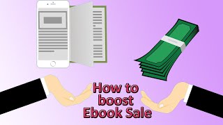 How to Boost Ebook Sales - Explained | Tips &Tricks