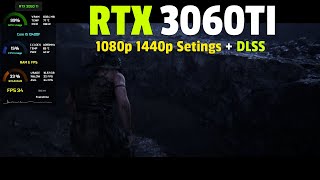 HellBlade 2 : RTX 3060TI - 1080p - 1440p - All Settings + DLSS Settings