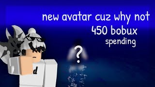 Spending 450 robux! New avatar cuz why not ug