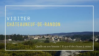 L'Histoire INCROYABLE de Châteauneuf-de-Randon