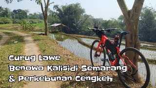 Gowes ke Curug Lawe dan Perkebunan Cengkeh