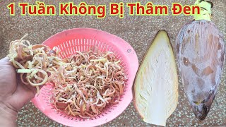 Trước Khi Bào Bắp Chuối Hãy Làm Ngay Điều Này. Để Dành Ăn 1 Tuần Không Hư Không Bị Thâm Đen Cực Hay