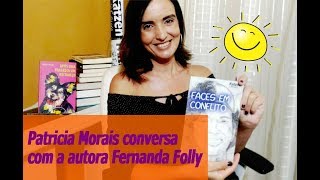 Patricia Morais conversa com a autora Fernanda Folly