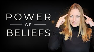 The POWER Of Your Beliefs - Mastering The Belief System