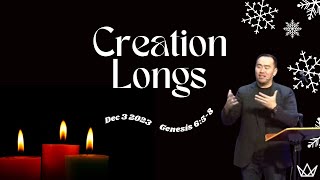 Creation Longs (Dec 3, 2023)