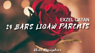 #24BarLigawParents Challenge | Exzel Catan (Lyrics)🎶