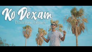 Danielson Gomes - Ko Dexam  _  By PrimeStudio (VideoOficial 2023)