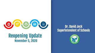 FCPS Reopening Update from Dr  Jeck 11 5 20