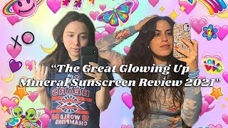 "The Great Glowing Up Mineral Sunscreen Review" FULL EPISODE - Glowing Up with Esther & Caroline