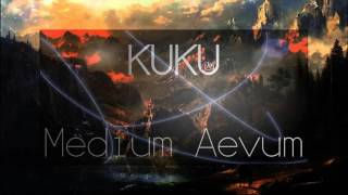 Kuku- Medium Aevum