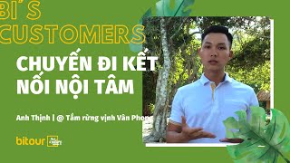 Chuyến đi kết nối nội tâm | Tắm rừng vịnh Vân Phong | Bi's Customers