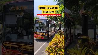 TRANS SEMANGGI SURABAYA, Berangkat Dari Halte Gunung Anyar Timur 1