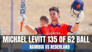 Michael Levitt 135 run Against Namibia | 3rd Match | NAM vs NED