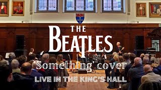 THE BEATLES 'Something' cover (guitar and STEINWAY piano!)