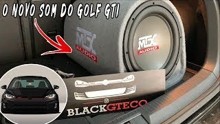 COLOQUEI UM SUBWOOFER MTX NO MEU GOLF GTI! *Som antes e depois*  [PROJECT GTI #13] @BLACKGTECO