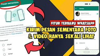 Cara mengirim Foto dan Video di WhatsApp hanya sekali lihat - Fitur terbaru WhatsApp 2021