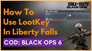 How to Use Loot Keys in Liberty Falls Black Ops 6 Zombies