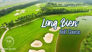 Long Bien Golf Course in Hanoi, Vietnam - 72.golf by Sdisco