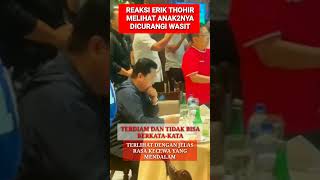 Expresi Sedih Pak Erik Thohir Melihat Kecurangan Didepan Mata