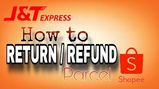 Paano mag return / refund ng Shopee Parcel 2024