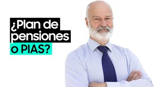 🤔 PLAN DE PENSIONES o PIAS ¿Qué me conviene más de cara a la JUBILACIÓN?