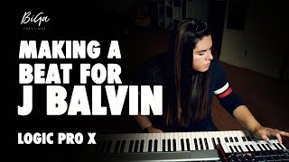 Making a beat for J Balvin - [Logic Pro X] #10dayproducer