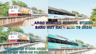 PAPANDAYAN STIKER ARCEO DILEPAS? ARGO SEMERU HUT KAI 79 2024! Jembatan Citarik Lemah Abang