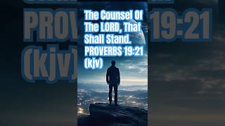 The Counsel of the LORD,that shall Stand: Proverbs 19:21 #dailydevotional #bibleverse #youtubeshorts