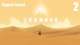 Прохождение Journey (Путешествие) - Часть 2 (Без комментариев)