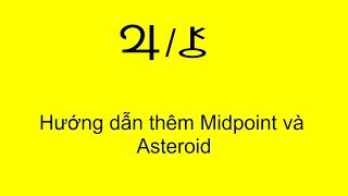 Hướng dẫn thêm Midpoint và Asteroid vào Solar Fire 9