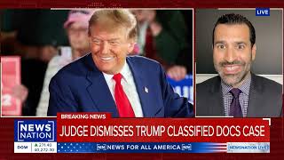 NewsNation | Neama Rahmani provides legal analysis on dismissal of Trump classified documents case.