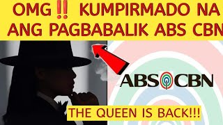 OMG! The Queen is Back! KUMPIRMADO NA ANG PAGBABALIK NIYA SA ABS CBN!