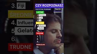 Czy rozpoznasz wszystkie piosenki? | TACO HEMINGWAY cz.2