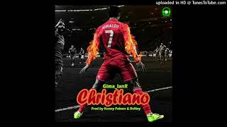 Gima_IanR - Cristiano (Prod @Greengate Studios by Kenny Palmer & Ronny)#cristianoronaldo