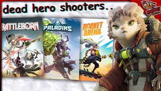 failed “overwatch clones”that died quickly...(hero shooters)